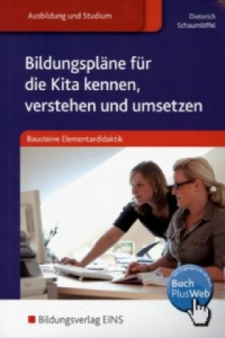 Buch Bildungspläne für die Kita kennen, verstehen und umsetzen Jörg Dieterich