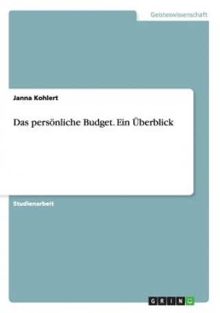 Kniha persoenliche Budget. Ein UEberblick Janna Kohlert