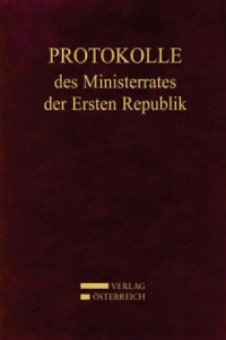 Książka Protokolle des Ministerrates der Ersten Republik Kabinett Dr. Kurt Schuschnigg Gertrude Enderle-Burcel