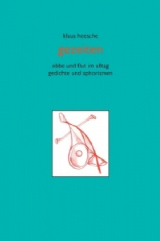 Knjiga Gezeiten Klaus Heesche