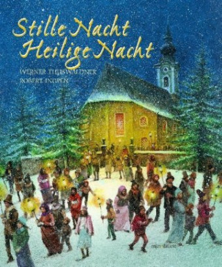 Kniha Stille Nacht, Heilige Nacht mit CD Werner Thuswaldner