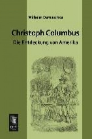 Książka Christoph Columbus Wilhelm Damaschka