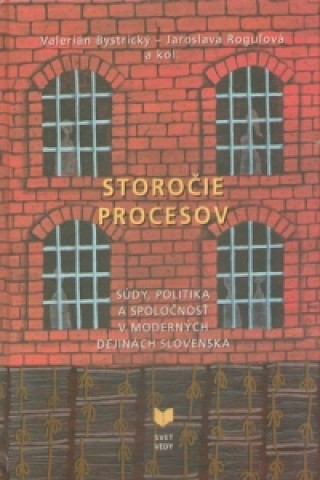 Könyv Storočie procesov Valerián Bystrický