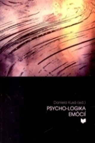 Kniha Psycho-logika emócií Daniela Kusá