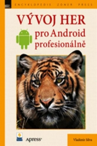 Kniha Vývoj her pro Android Vladimir Silva