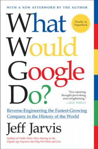 Könyv What Would Google Do? Jeff Jarvis