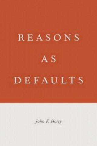 Livre Reasons as Defaults John F Horty