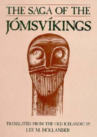 Könyv Saga of the Jomsvikings Lee M Hollander