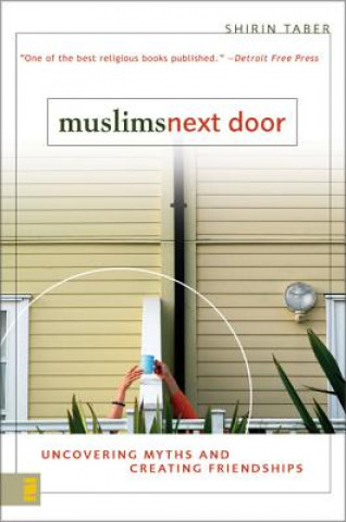 Knjiga Muslims Next Door Shirin Taber