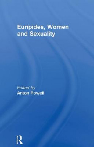 Книга Euripides, Women and Sexuality Anton Powell