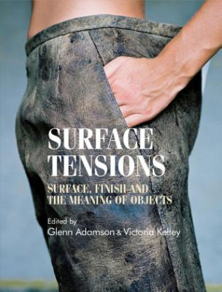 Kniha Surface Tensions Glenn Adamson