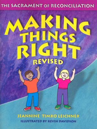 Knjiga Making Things Right Jeannine Timko Leichner