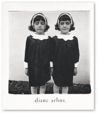 Carte Diane Arbus: An Aperture Monograph Diane Arbus