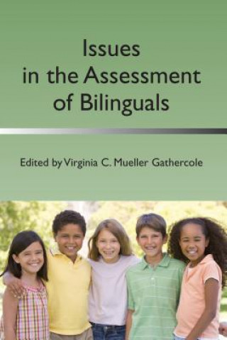 Carte Issues in the Assessment of Bilinguals Virginia C Mueller Gathercole