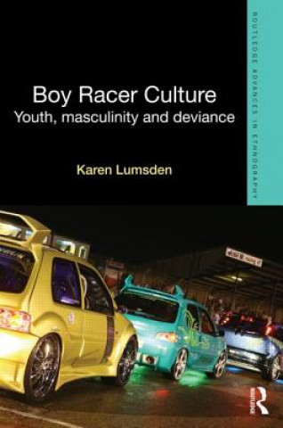 Könyv Boy Racer Culture Karen Lumsden