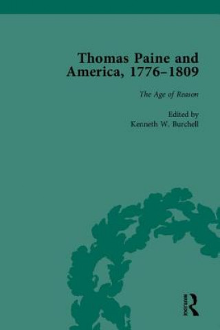 Książka Thomas Paine and America, 1776-1809 Kenneth W Burchell