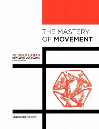 Kniha Mastery of Movement Rudolf Laban