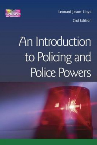 Kniha Introduction to Policing and Police Powers Leonard Jason-Lloyd