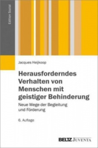 Książka Herausforderndes Verhalten von Menschen mit geistiger Behinderung Jacques Heijkoop