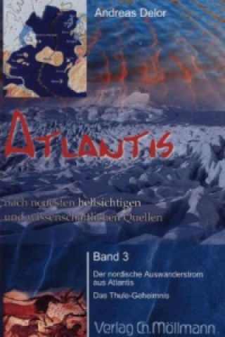 Carte Atlantis. Bd.3 Andreas Delor