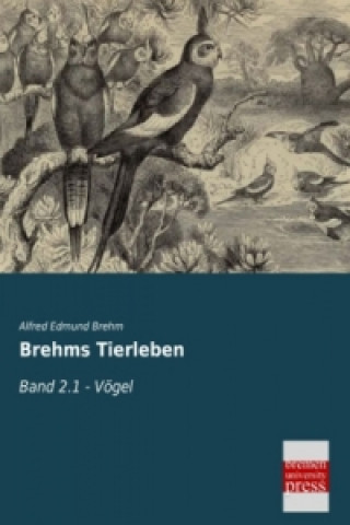 Libro Brehms Tierleben Alfred Edmund Brehm