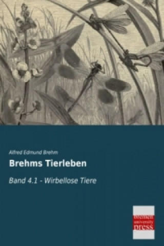 Könyv Brehms Tierleben. Bd.4.1 Alfred E. Brehm