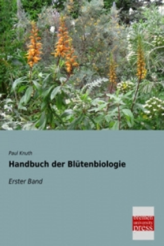 Könyv Handbuch der Blütenbiologie Paul Knuth