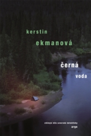 Könyv Černá voda Kerstin Ekmanová