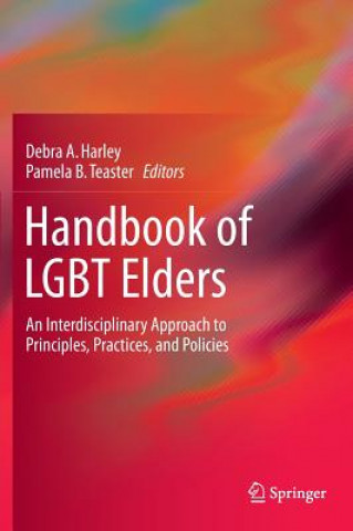 Carte Handbook of LGBT Elders Debra A. Harley