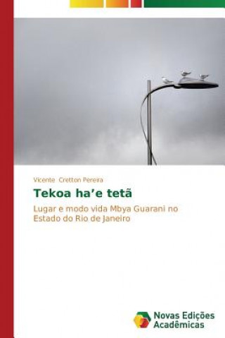 Boek Tekoa ha'e teta Vicente Cretton Pereira