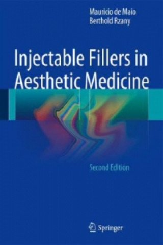 Книга Injectable Fillers in Aesthetic Medicine Mauricio De Maio