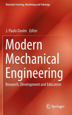 Carte Modern Mechanical Engineering J. Paulo Davim