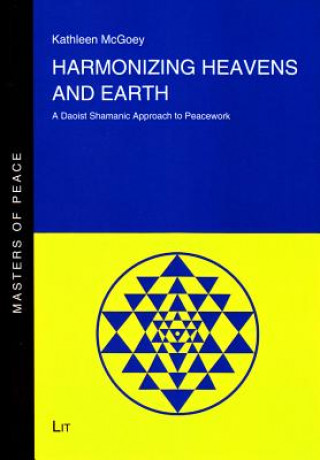 Carte Harmonizing Heavens and Earth Kathleen McGoey