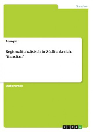 Kniha Regionalfranzoesisch in Sudfrankreich nonym