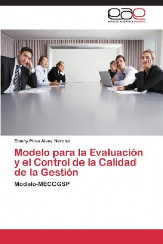 Kniha Modelo para la Evaluacion y el Control de la Calidad de la Gestion Emery Pires Alves Narciso