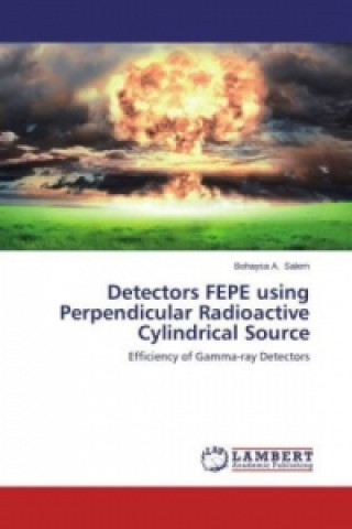 Book Detectors FEPE using Perpendicular Radioactive Cylindrical Source Bohaysa A. Salem