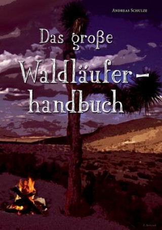 Carte Grosse Waldlauferhandbuch Andreas Schulze