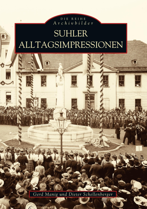 Kniha Suhler Alltagsimpressionen Gerd Manig