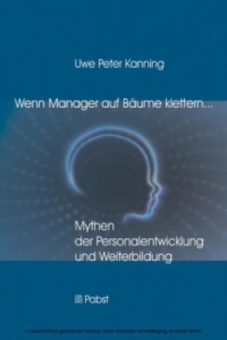 Kniha Wenn Manager auf Bäume klettern ... Uwe P. Kanning