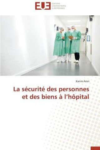 Carte La S curit  Des Personnes Et Des Biens   L H pital Karim Amri