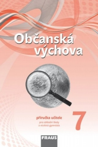 Książka Občanská výchova 7 Příručka učitele Janošková Dagmar