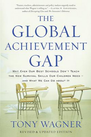 Carte Global Achievement Gap Tony Wagner