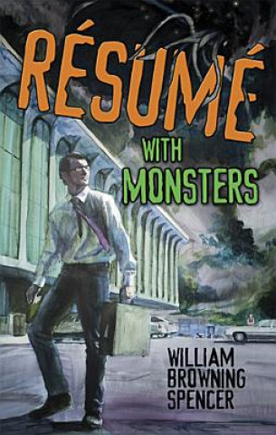 Knjiga Resume with Monsters William Spencer