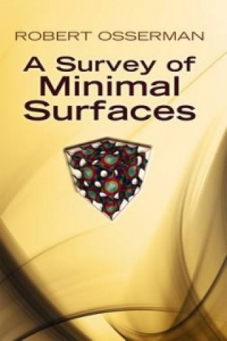 Kniha Survey of Minimal Surfaces Robert Osserman