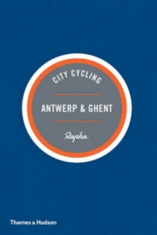 Könyv City Cycling Antwerp & Ghent Andrew Edwards