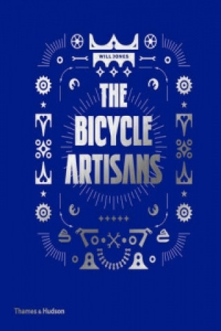 Kniha Bicycle Artisans Will Jones