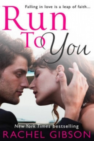 Книга Run To You Rachel Gibson