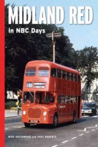 Книга Midland Red in NBC Days Mike Greenwood & Paul Roberts