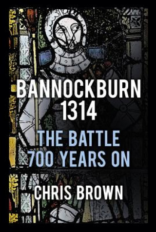 Carte Bannockburn 1314 Chris Brown