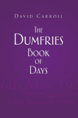 Książka Dumfries Book of Days David Carroll